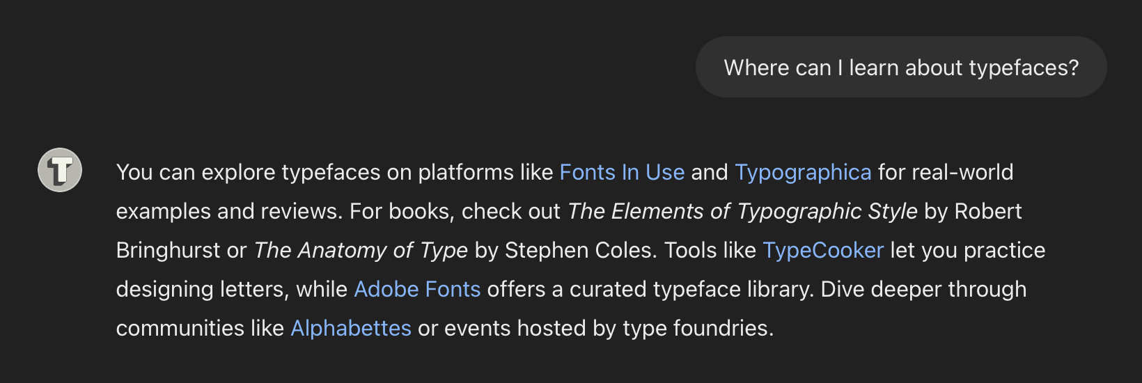 Screenshot of Typography Advisor’s response to the input, “Where can I learn about typefaces?”